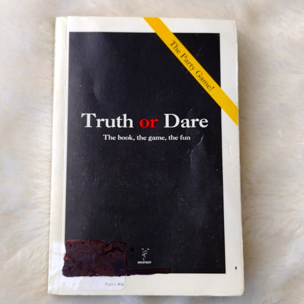 Truth or Dare the book, the game, the fun NICOTEXT